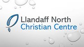 Llandaff North Christian Centre